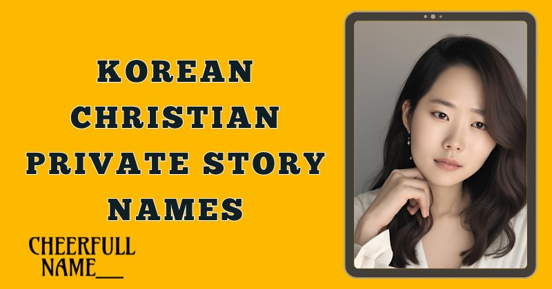 Korean Christian Private Story Names