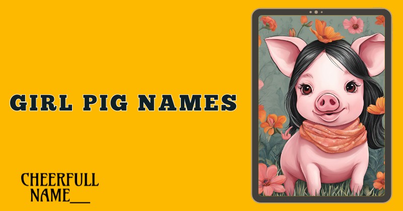 Girl Pig Names