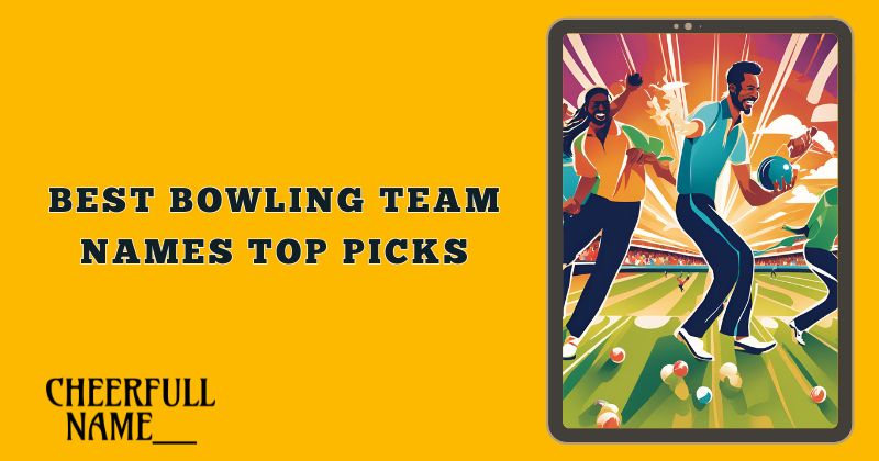 Best Bowling Team Names Top Picks