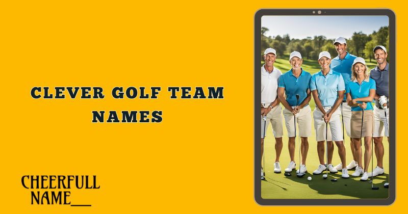 Clever Golf Team Names