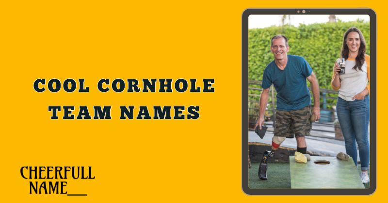 Cool Cornhole Team Names