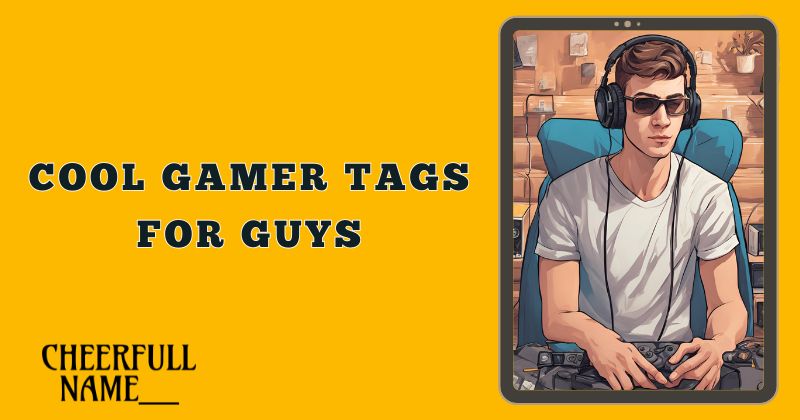 Cool Gamer Tags for Guys