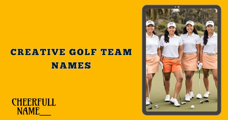 Creative Golf Team Names