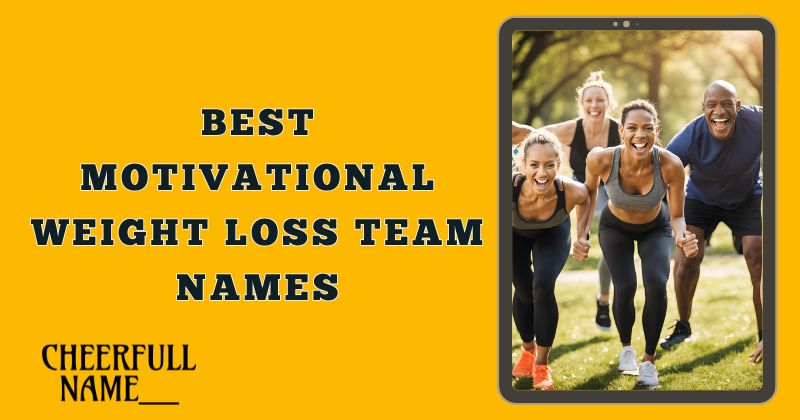 best Motivational Weight Loss Team Names