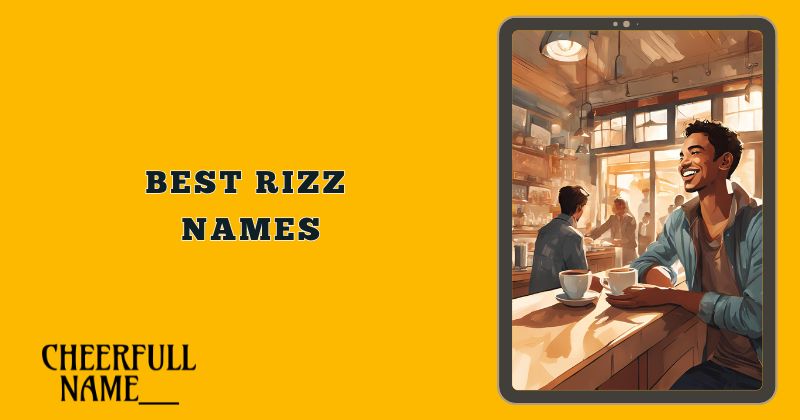 Best Rizz Names