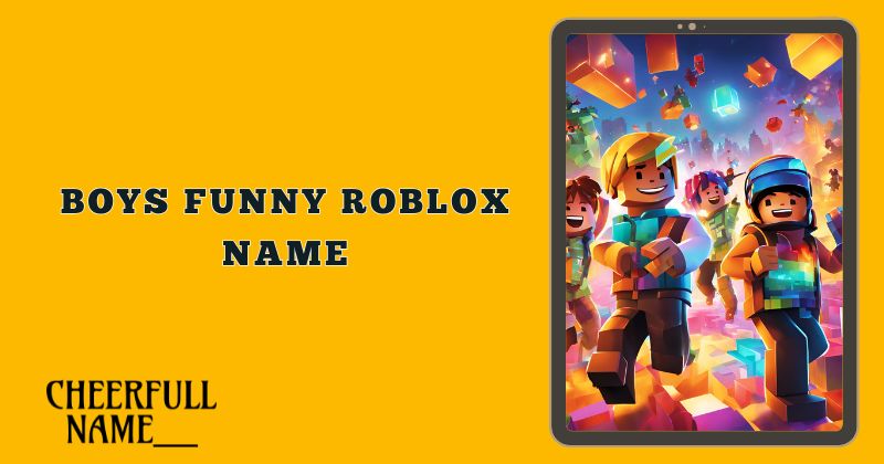 Boys Funny Roblox Name