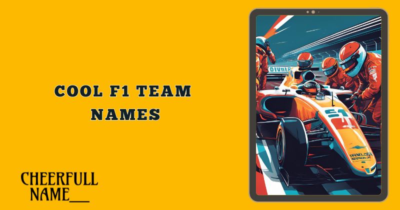 Cool F1 Team Names