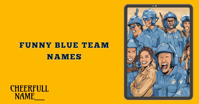 Funny Blue Team Names