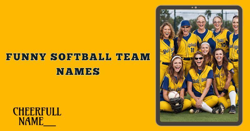 Funny Softball Team Names