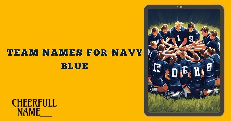 Team Names for Navy Blue