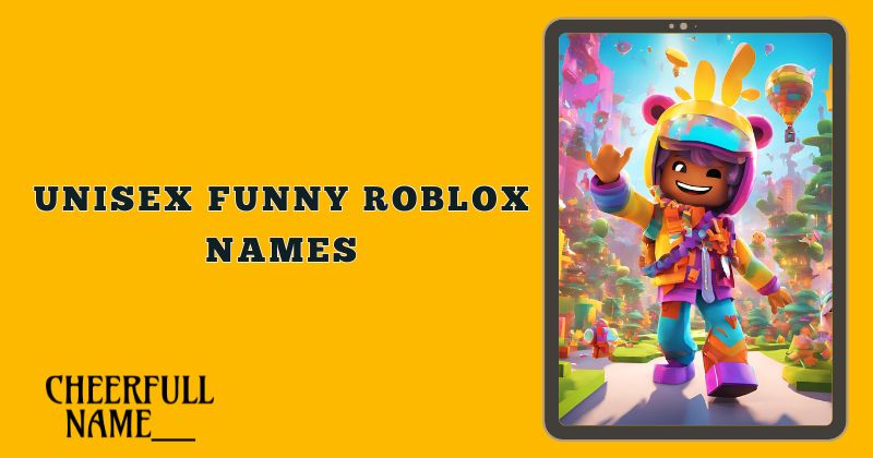 Unisex Funny Roblox Names