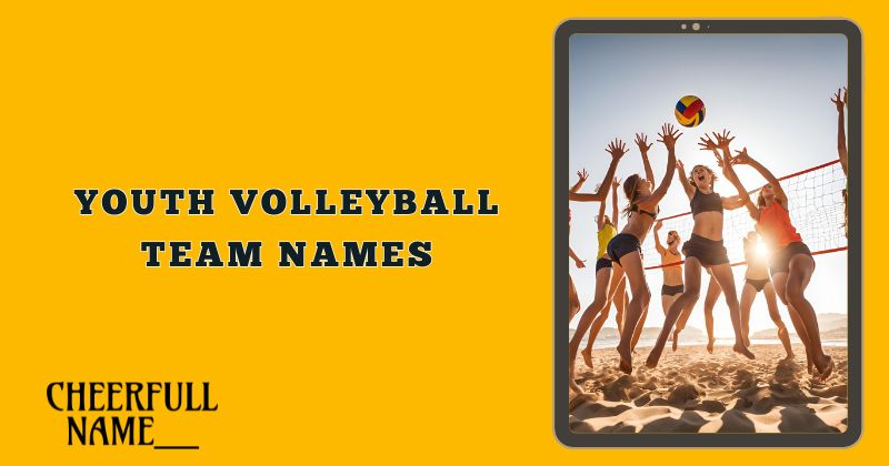 Youth Volleyball Team Names