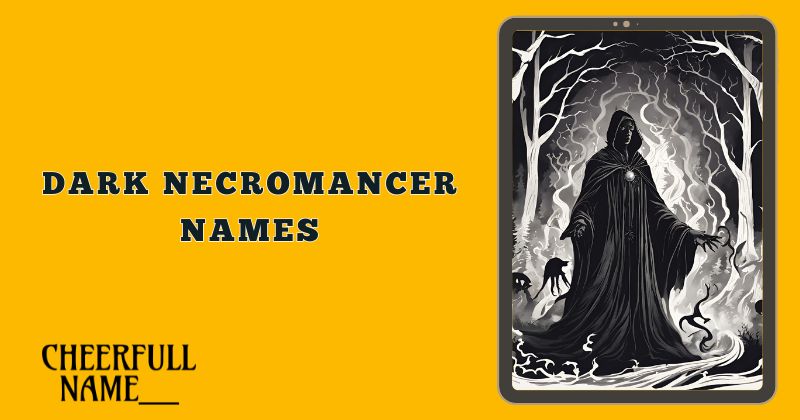 Dark Necromancer Names