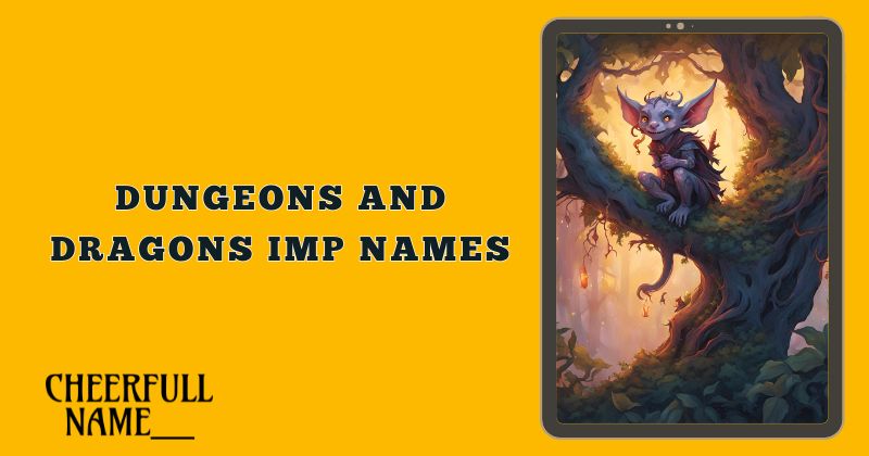 Dungeons and Dragons Imp Names