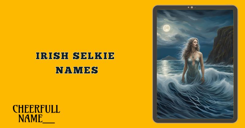 Irish Selkie Names